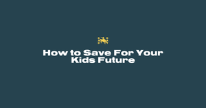 How Are Dads Saving for Their Kids' Future? Here’s What You Told Us